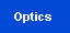 Optics